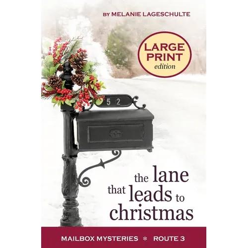 The Lane That Leads to Christmas