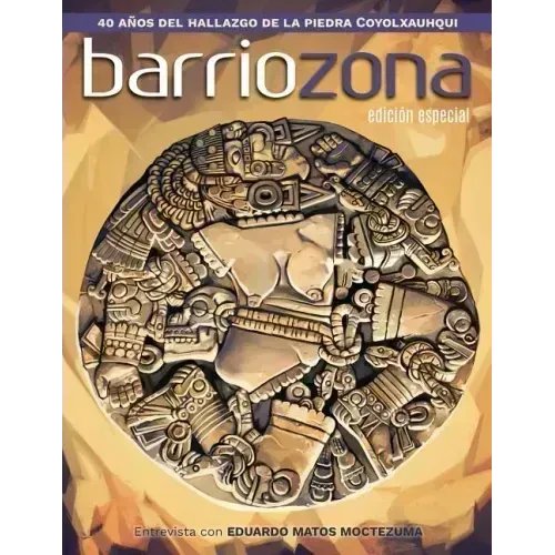 Barriozona: Coyolxauhqui, hallazgo clave de la arqueología mexicana (1978-2018)
