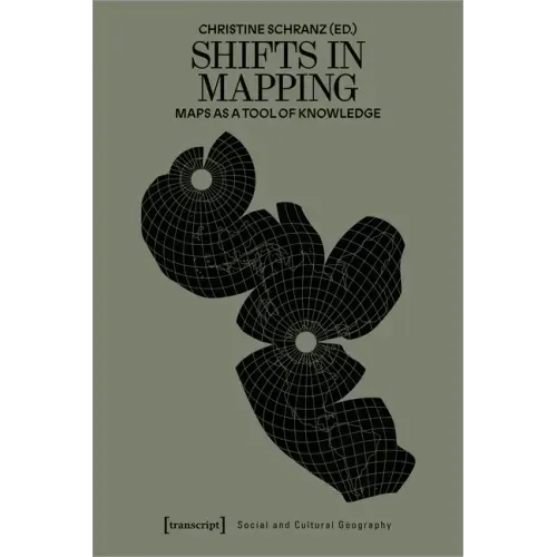 Shifts in Mapping: Maps as a Tool of Knowledge