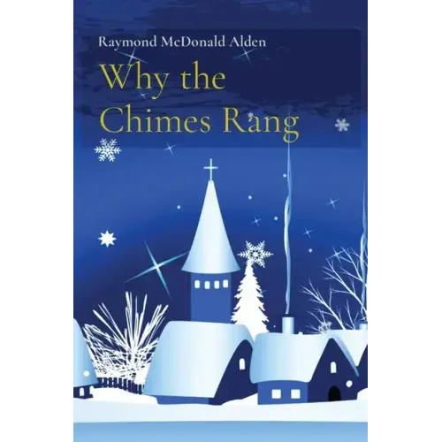Why the Chimes Rang