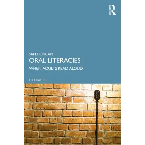 Oral Literacies: When Adults Read Aloud