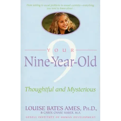 Your Nine Year Old: Thoughtful and Mysterious