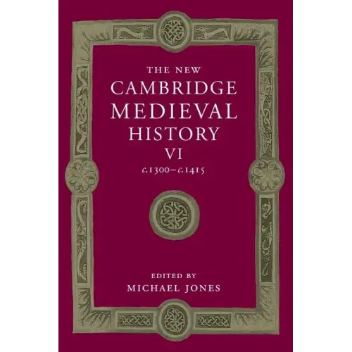 The New Cambridge Medieval History