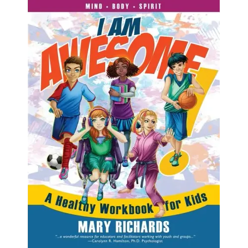 I Am Awesome!: A Healthy Workbook for Kids