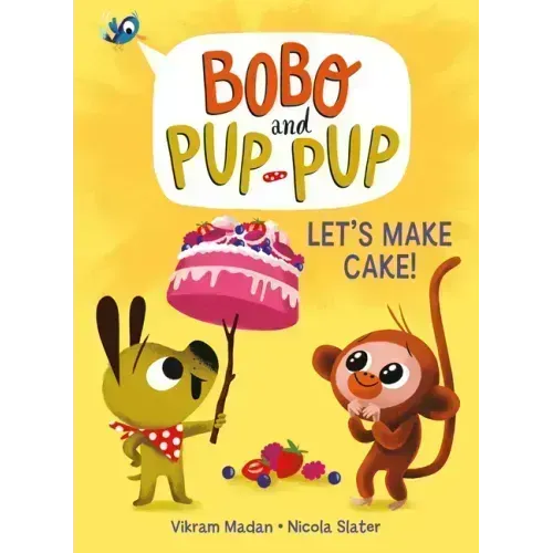 Let's Make Cake! (Bobo and Pup-Pup): (A Graphic Novel)
