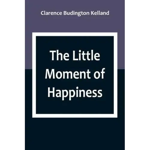 The Little Moment of Happiness