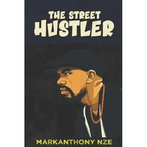 The Street Hustler