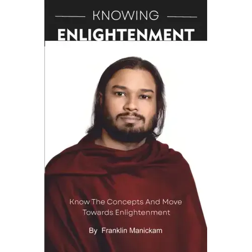 Knowing Enlightenment: Know and move towards Enlightenment