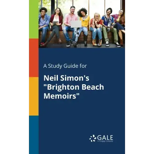 A Study Guide for Neil Simon's "Brighton Beach Memoirs"