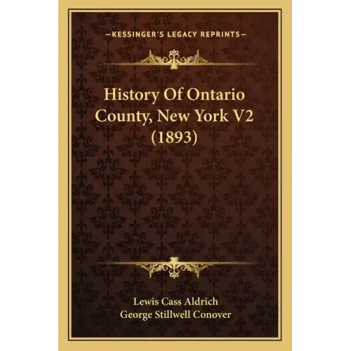 History Of Ontario County, New York V2 (1893)