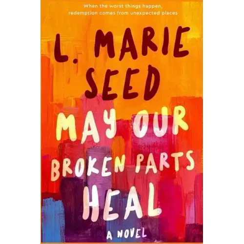 May Our Broken Parts Heal