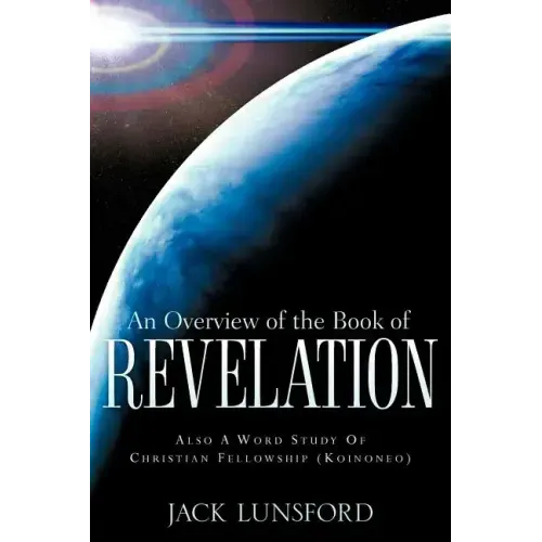 An Overview of The Book Of Revelation