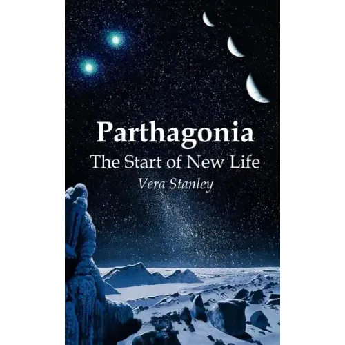 Parthagonia: The Start of New Life