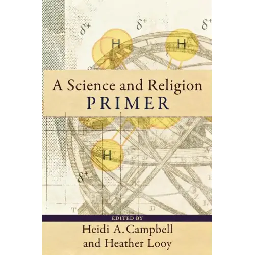 A Science and Religion Primer