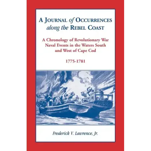 A Journal of Occurrences along the Rebel Coast