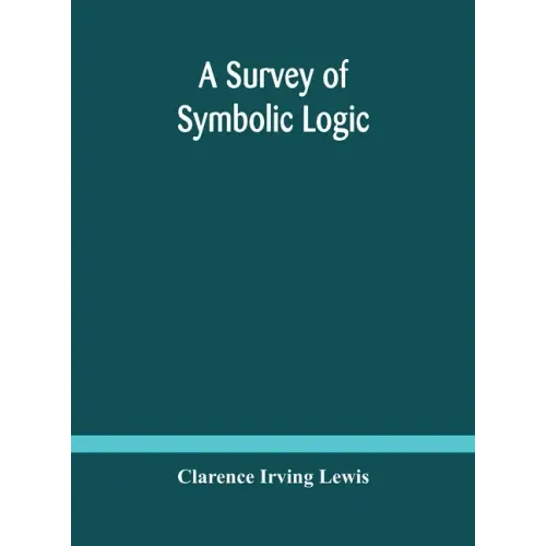 A survey of symbolic logic