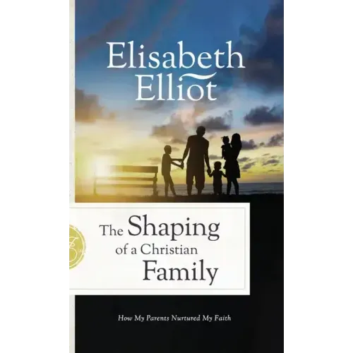 Shaping of a Christian Family