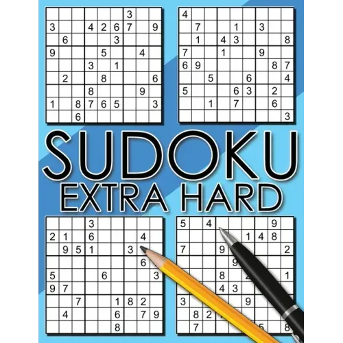 Sudoku Extra Hard: Sudoku Diabolical, Hard Sudoku Books for Adults, Sudoku Gift Book, Sudoku Difficult Level, Gift for Math Geeks