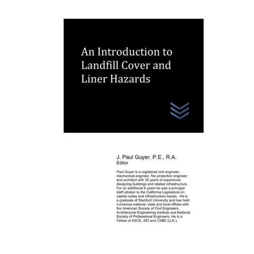An Introduction to Landfill Cover and Liner Hazards