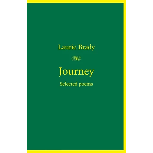 Journey: Selected poems