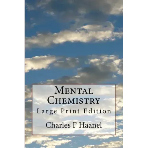 Mental Chemistry: Large Print Edition