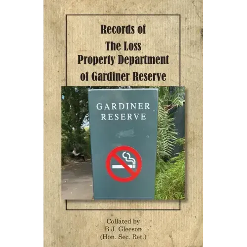 Records of The Loss Property Department of Gardiner Reserve