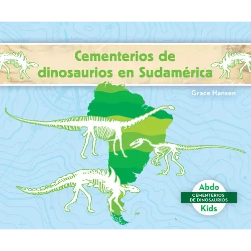 Cementerios de Dinosaurios En Sudamérica (Dinosaur Graveyards in South America)