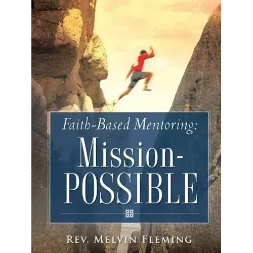 Faith-Based Mentoring: Mission-POSSIBLE