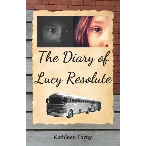 The Diary of Lucy Resolute