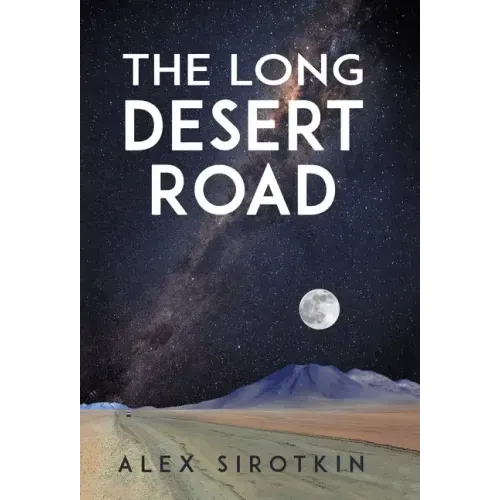 The Long Desert Road