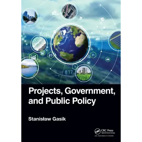 Projects, Government, and Public Policy