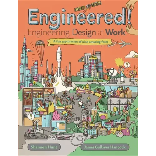 Engineered!: Engineering Design at Work