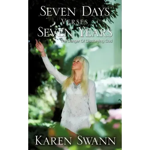 Seven Days Verses Seven Years