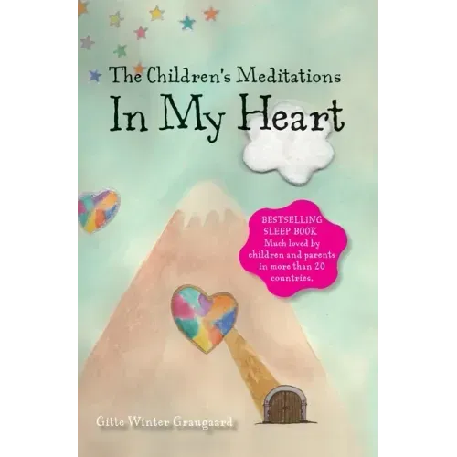 The Children's Meditations In my Heart: A book in the series The Valley of Hearts