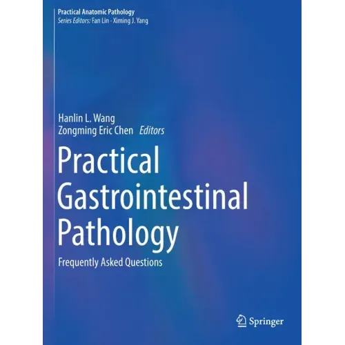 Practical Gastrointestinal Pathology: Frequently Asked Questions