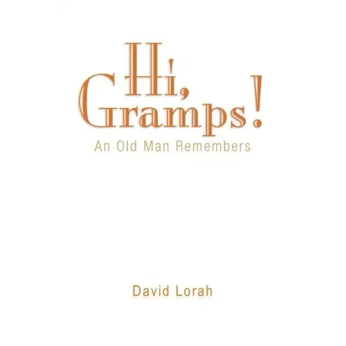 Hi, Gramps!