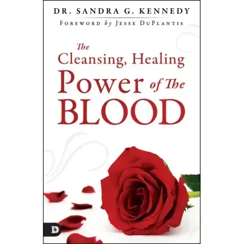The Cleansing, Healing Power of the Blood