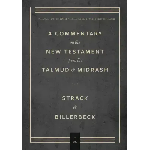 Commentary on the New Testament from the Talmud and Midrash: Volume 1, Matthew