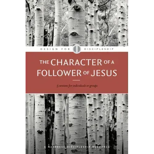 The Character of a Follower of Jesus
