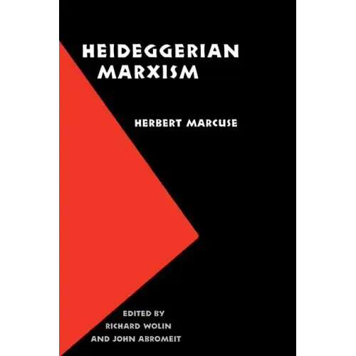 Heideggerian Marxism