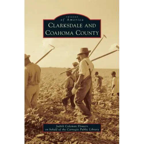 Clarksdale and Coahoma County