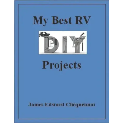 My Best RV DIY Projects