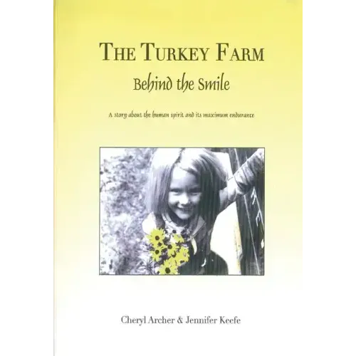 The Turkey Farm - Behind The Smile