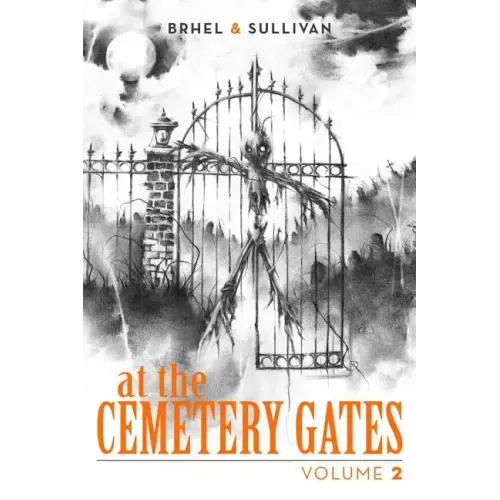 At the Cemetery Gates: Volume 2