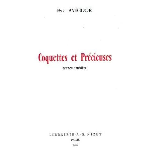 Coquettes Et Precieuses: Textes Inedits