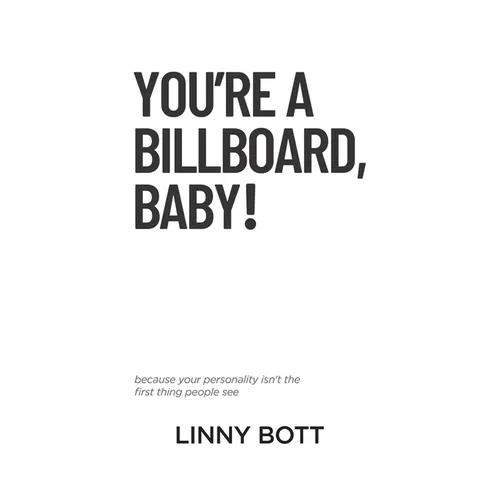 You're a Billboard, Baby!