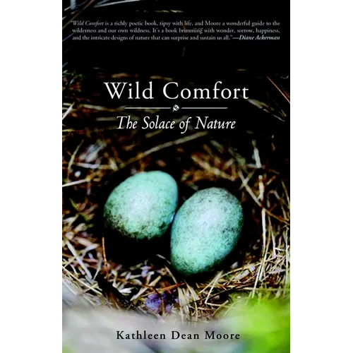 Wild Comfort: The Solace of Nature