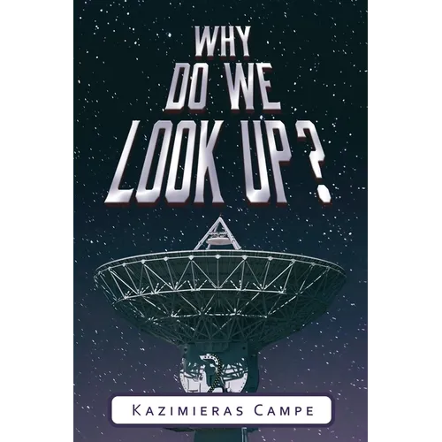 Why Do We Look Up?