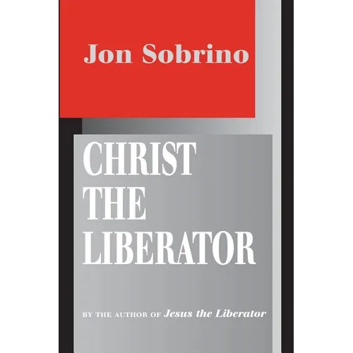 Christ the Liberator: A View from the Victims