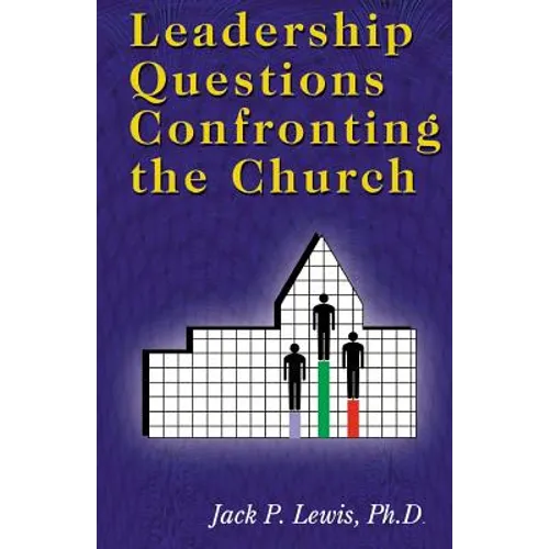 Leadership Questions Confronting the Church